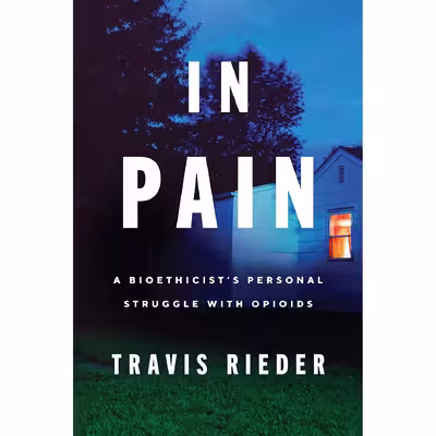 کتاب In Pain اثر Travis Rieder انتشارات Harper Paperbacks