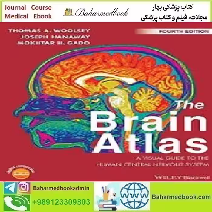 The Brain Atlas A Visual Guide to the Human Central Nervou