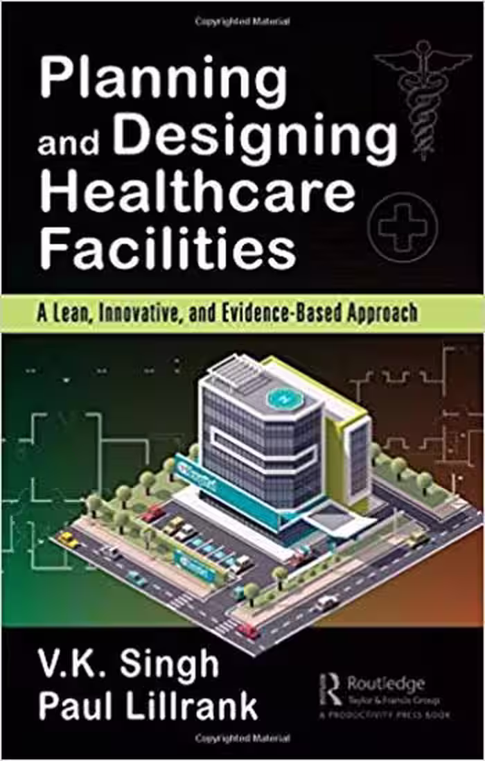 󾕇 دانلود کتاب Planning and Designing Healthcare Facilities - دانلود کتاب های دانشگاهی