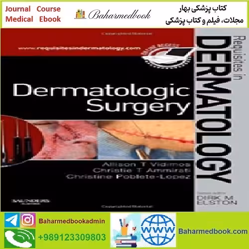 Dermatologic Surgery Requisites in Dermatology TRUE PDF pric