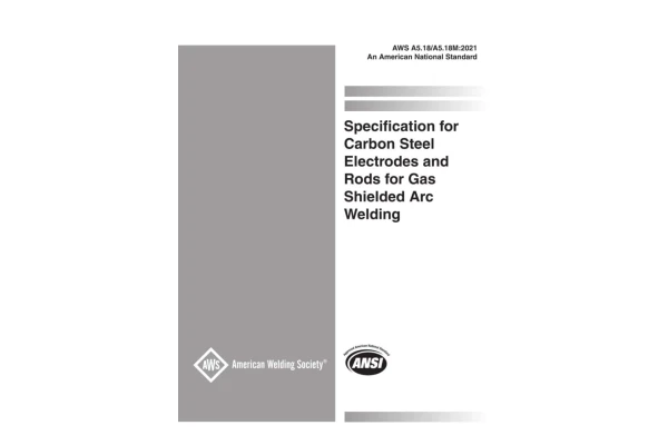 ♻️✏️AWS A518 2021 ❤️Specification for Carbon Steel Electrodes and Rods for Gas Shielding Arc Welding - کتابخانه مجازی واتیکان