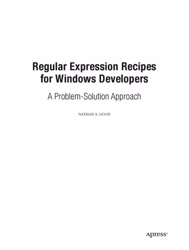 خرید و دانلود نسخه کامل کتاب Regular Expression Recipes for Windows Developers: A Problem-Solution Approach