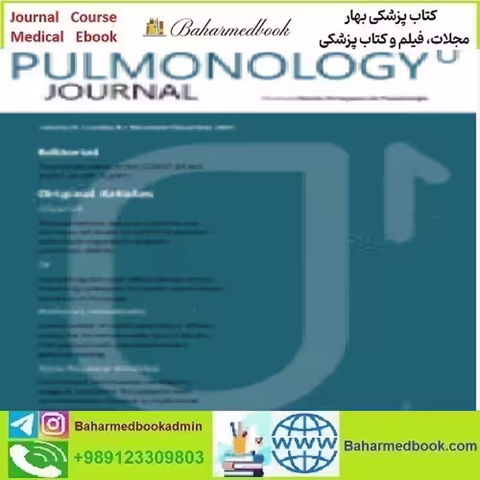 Pulmonology Volume 27 Issue 1 to 6 2021 TRUE PDF price 10€ - کتاب پزشکی بهار