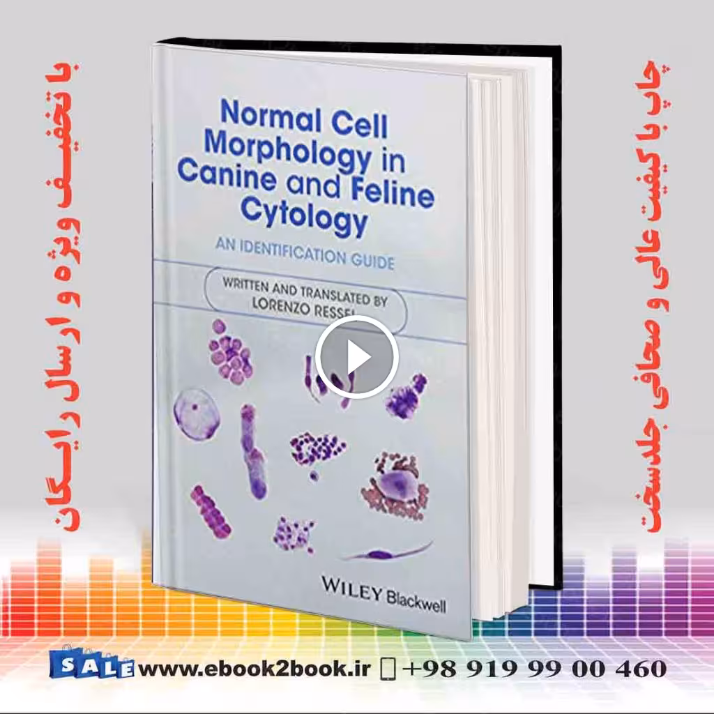 Normal Cell Morphology in Canine and Feline Cytology : An Identification Guide
