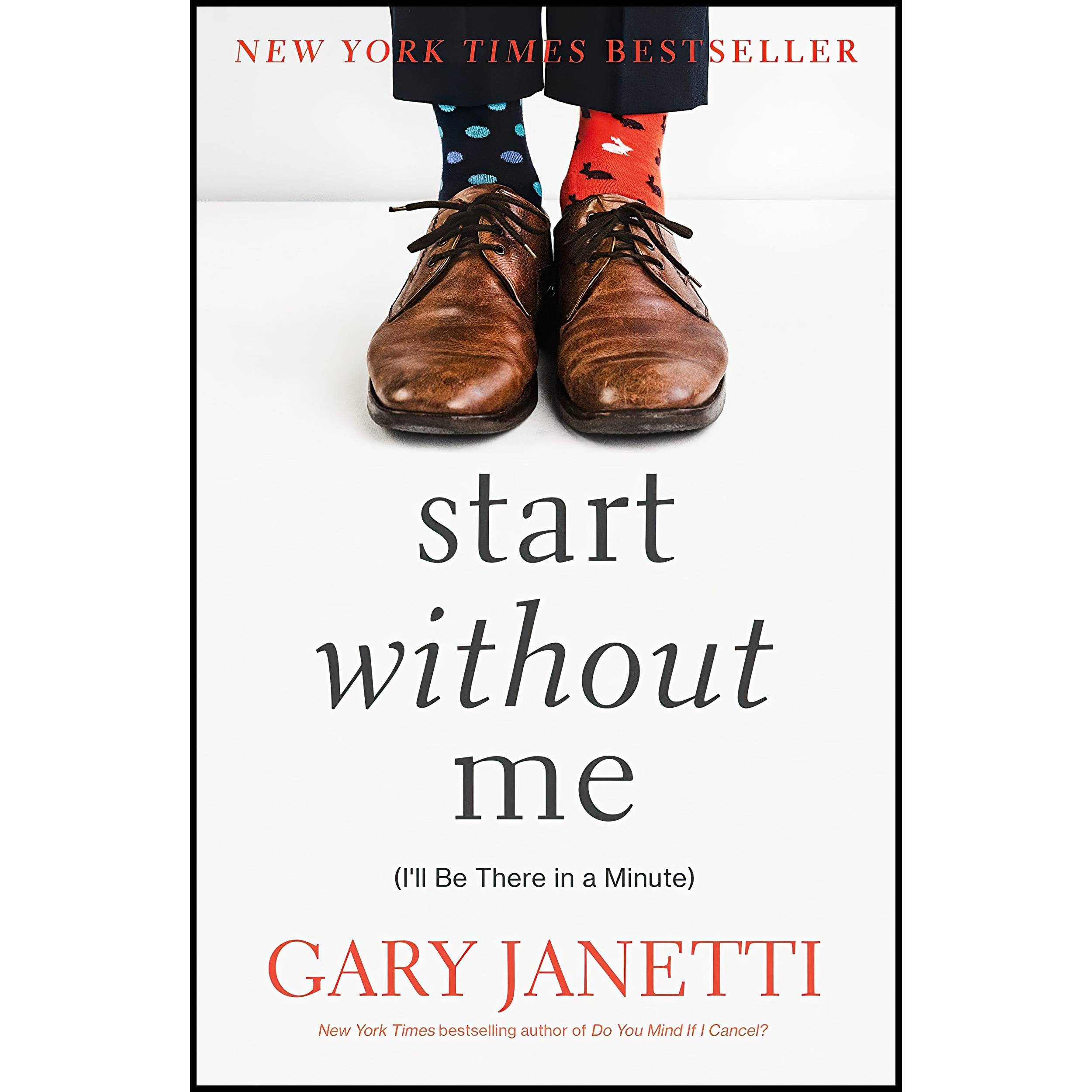 کتاب Start Without Me اثر Gary Janetti انتشارات Holt