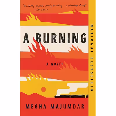کتاب A Burning: A novel اثر Megha Majumdar انتشارات Vintage