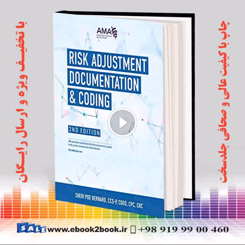 Risk Adjustment Documentation & Coding 2nd Edition
