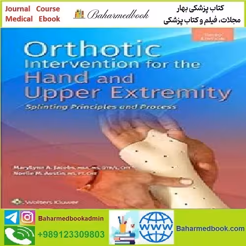 Orthotic Intervention for the Hand and Upper Extremity CONVER