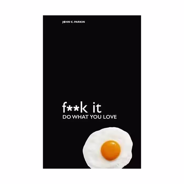 کتاب Fk It Do What You Love