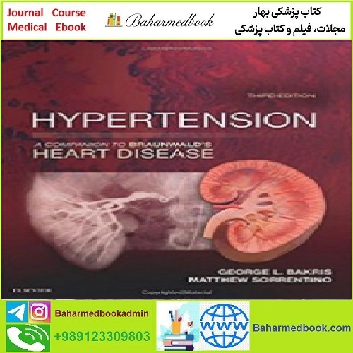 Hypertension A Companion to Braunwald&#039;s Heart Disease TRUE