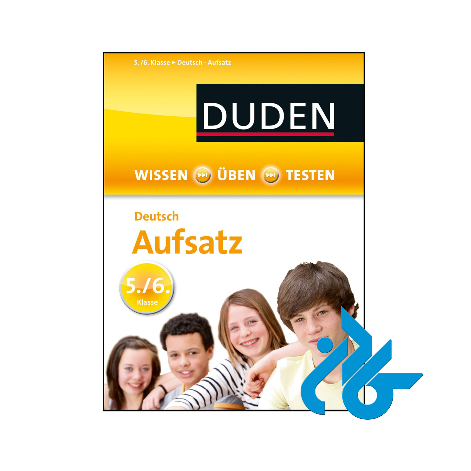کتاب Duden Deutsch Aufsatz 5/6 Wissen Üben Testen