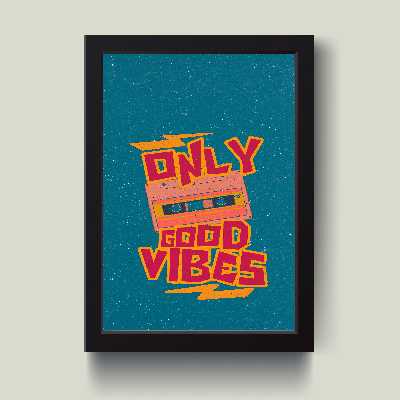 تابلو مدل Only good vibes انگیزشی کد m50109