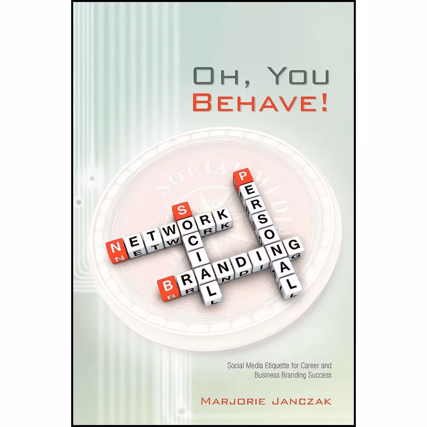 کتاب زبان اصلی Oh You Behave اثر Marjorie Janczak