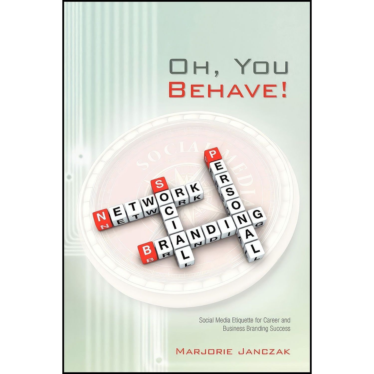کتاب زبان اصلی Oh You Behave اثر Marjorie Janczak