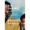 کتاب Air Traffic اثر Gregory Pardlo انتشارات Knopf