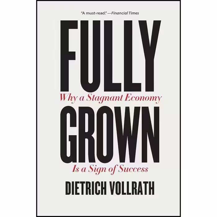 کتاب زبان اصلی Fully Grown اثر Dietrich Vollrath