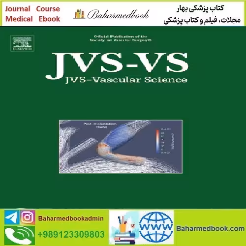 JVS Vascular Science Volume 4 2023 TRUE PDF price 8€ - کتاب پزشکی بهار