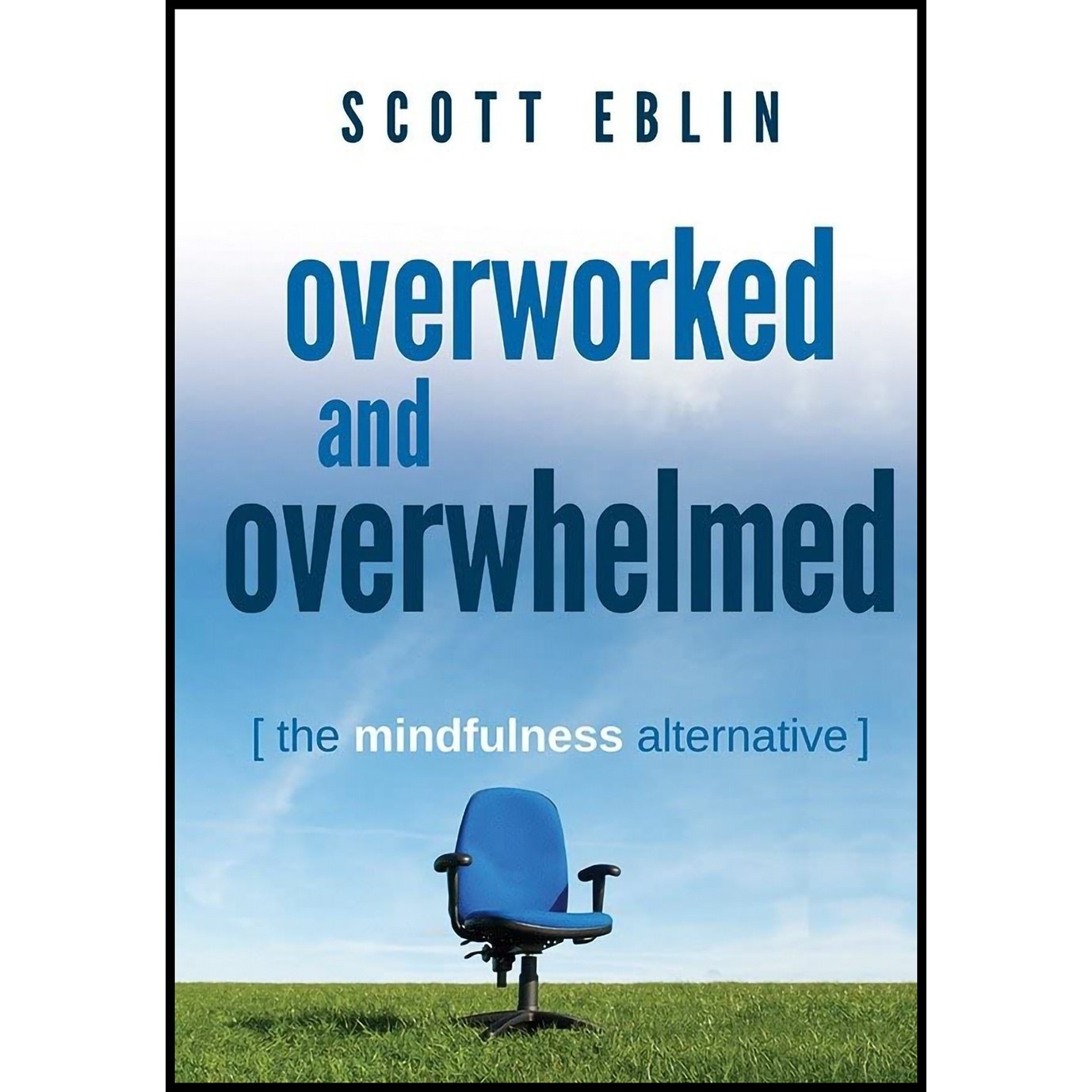 کتاب زبان اصلی Overworked and Overwhelmed