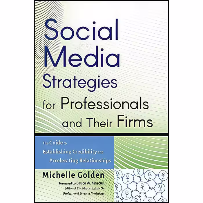 کتاب زبان اصلی Social Media Strategies for Professionals and Their Firms