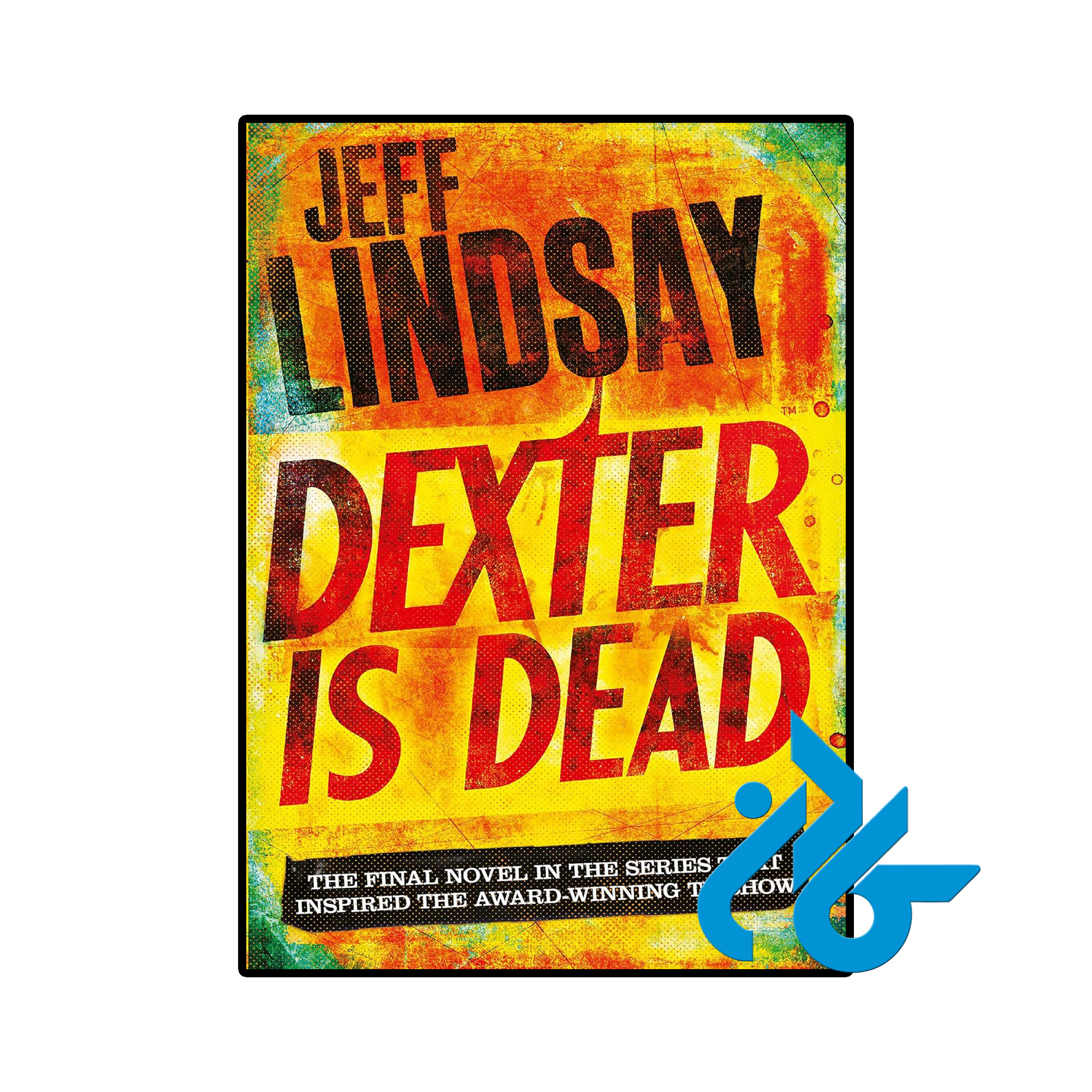 کتاب Dexter Is Dead ( رمان دکستر مرده است) (Book 8)
