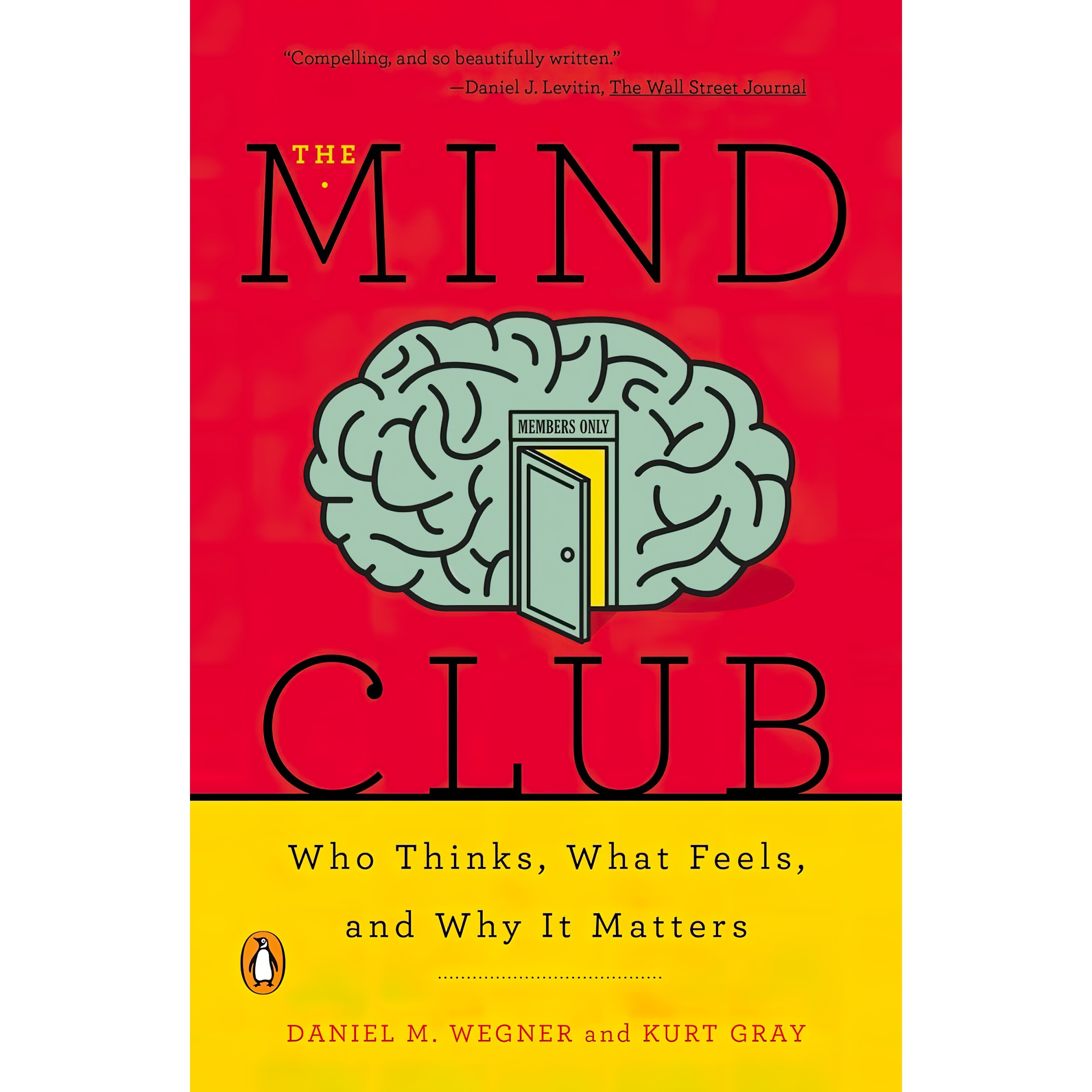 کتاب The Mind Club اثر Daniel M. Wegner and Kurt Gray انتشارات پنگوئین