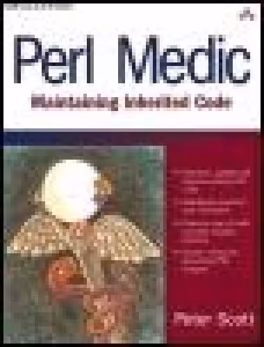خرید و دانلود نسخه کامل کتاب Perl Medic: Transforming Legacy Code