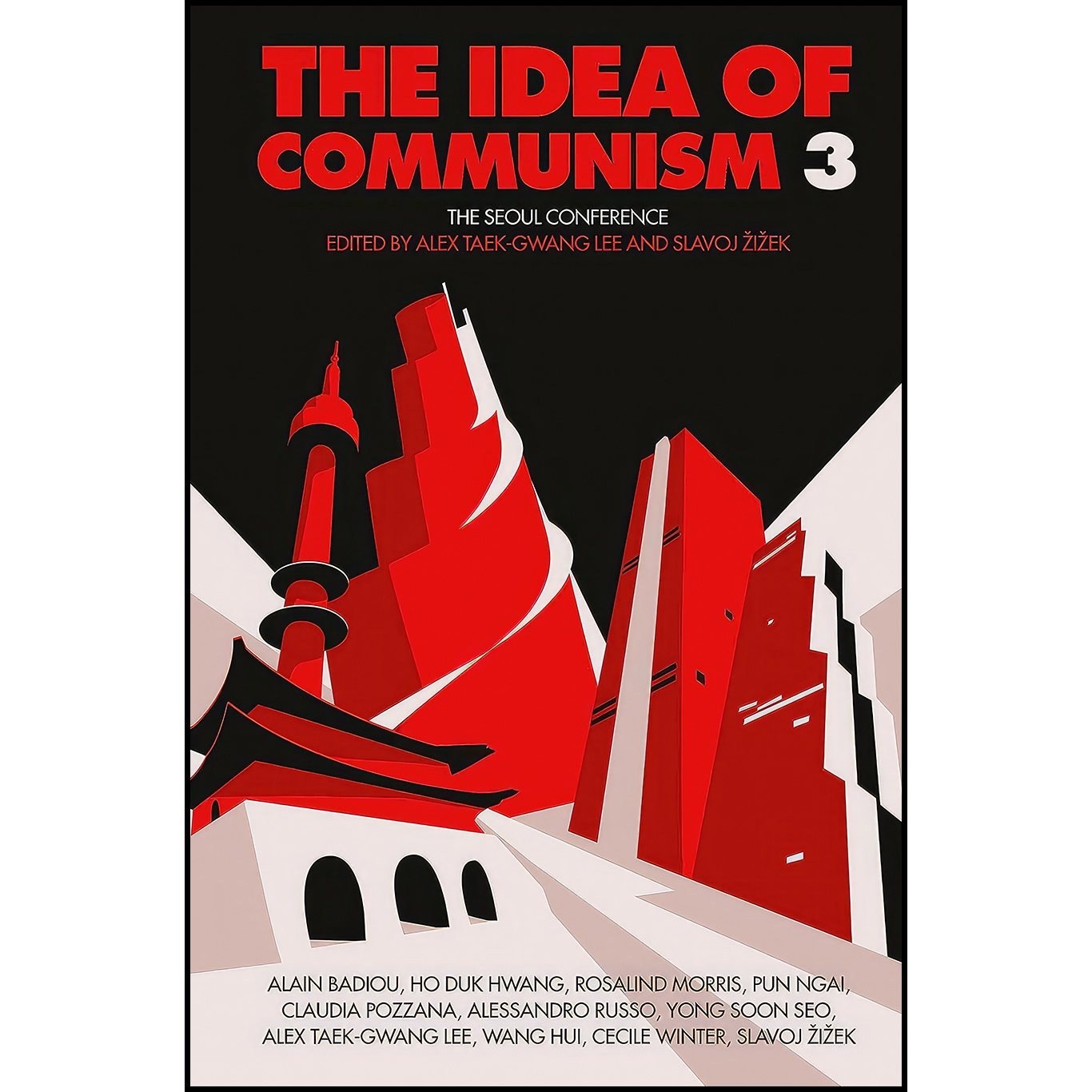 کتاب زبان اصلی The Idea of Communism اثر Alex TaekGwang Lee and Slavoj Zizek