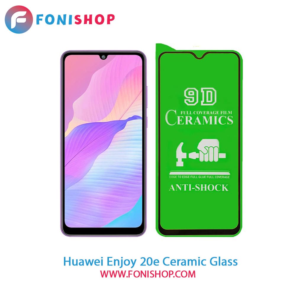 گلس محافظ صفحه نمایش سرامیکی هواوی Huawei Enjoy 20e