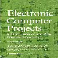 خرید و دانلود نسخه کامل کتاب Electronic Computer Projects for Commodore and Atari Personal Computers | الی فایل | مرجع خرید و فروش فایل
