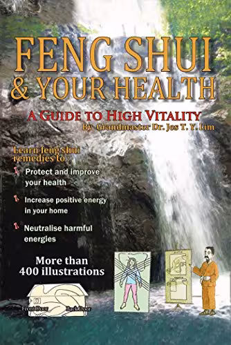 خرید و دانلود نسخه کامل کتاب Feng Shui and Your Health: A Guide to High Vitality -   pdf