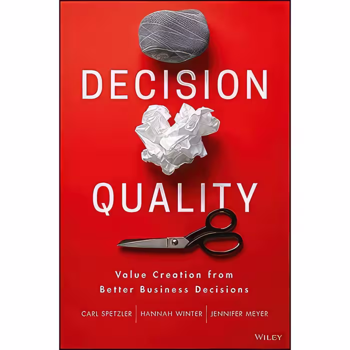 کتاب Decision Quality اثر جمعی از نویسندگان انتشارات Wiley