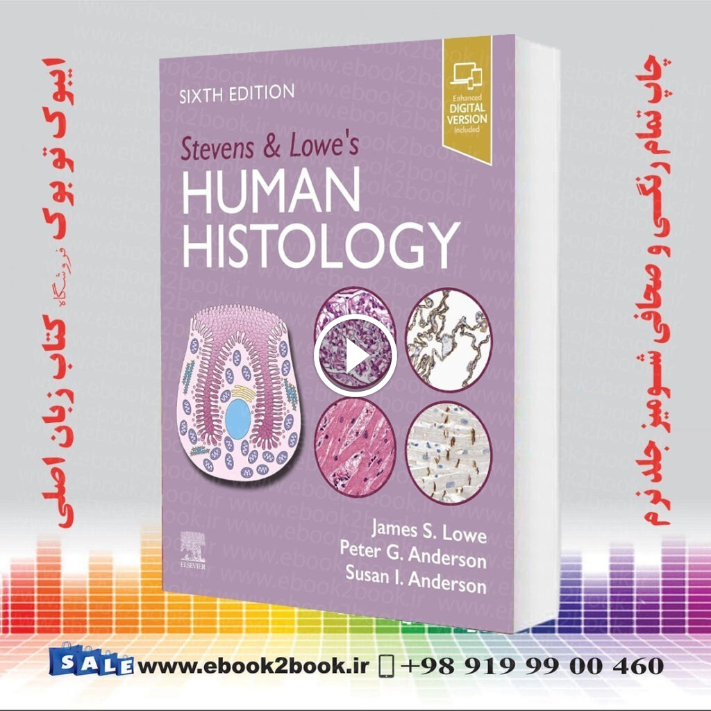 Stevens and Lowe’s Human Histology 6th Edition