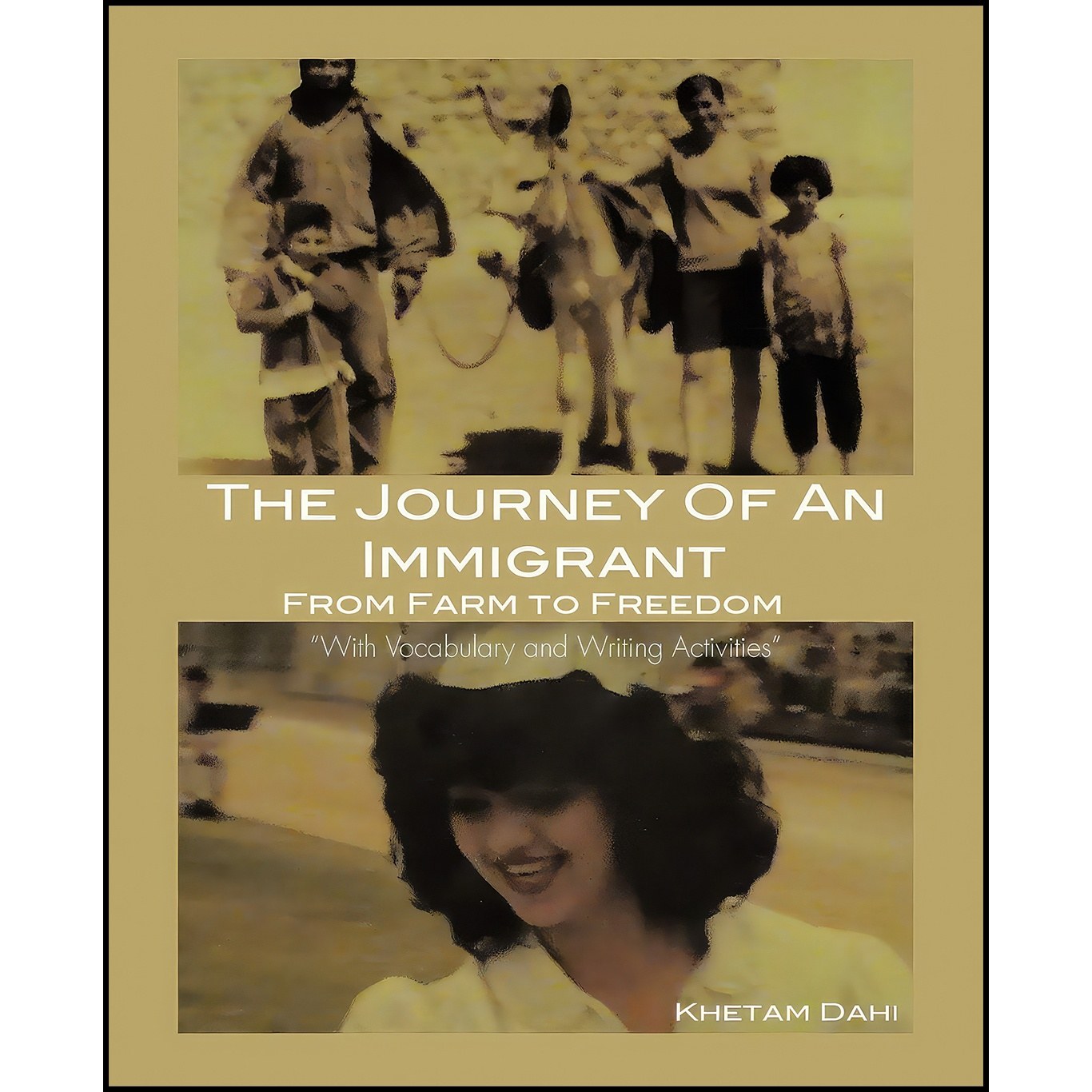 کتاب زبان اصلی The Journey of an Immigrant اثر KHETAM DAHI
