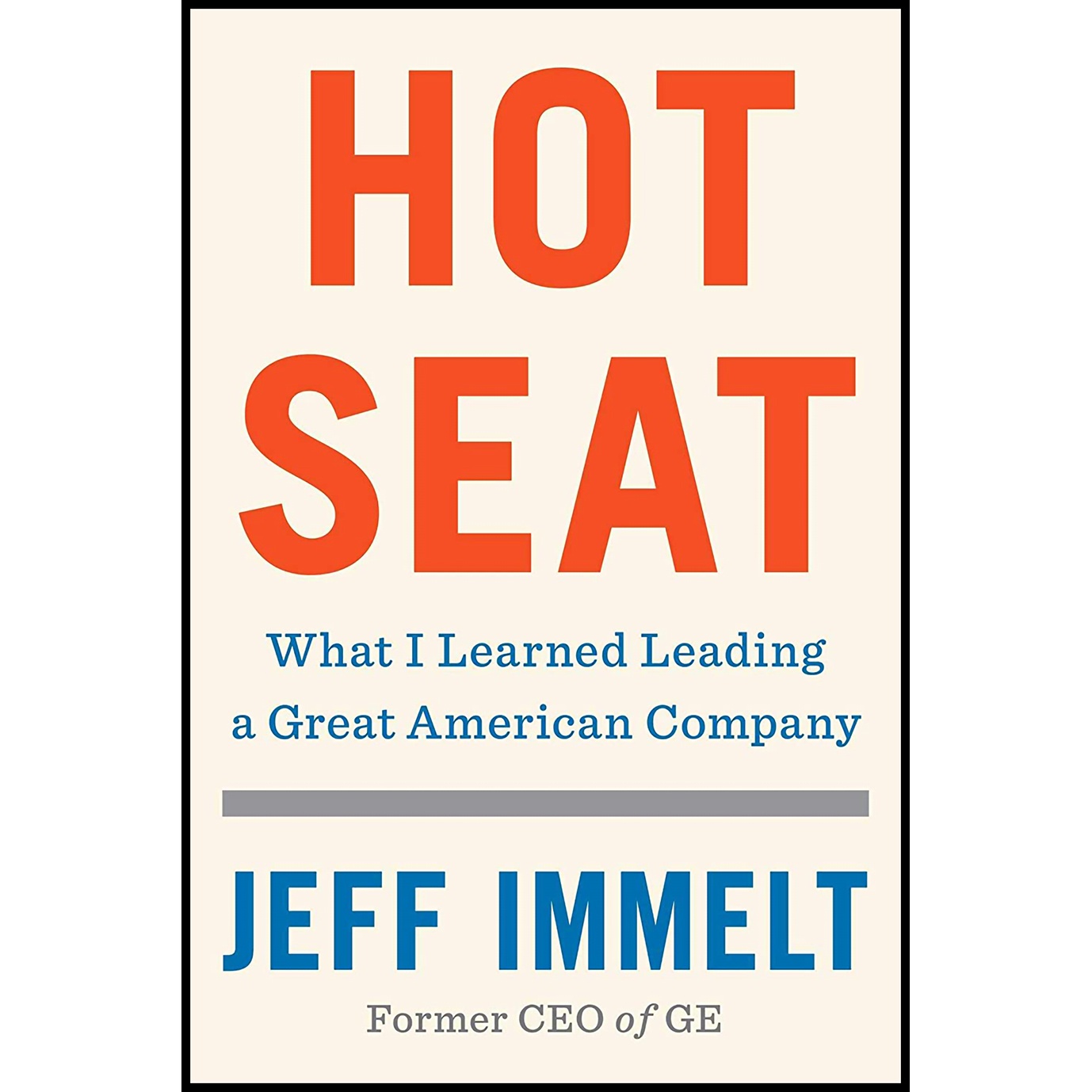 کتاب Hot Seat اثر Jeff Immelt انتشارات تازه ها