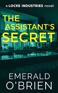 The Assistant’s Secret (A Locke Industries Novel Part 1)