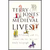 کتاب Terry Jones, Medieval Lives اثر Terry Jones انتشارات BBC Physical