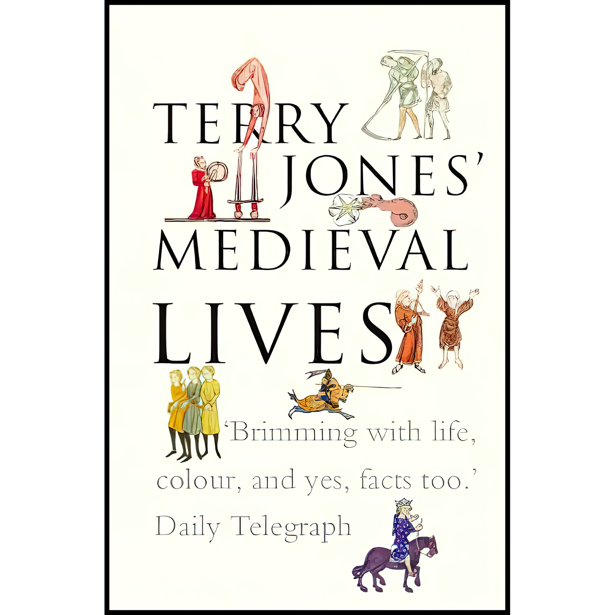 کتاب Terry Jones, Medieval Lives اثر Terry Jones انتشارات BBC Physical