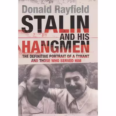 کتاب Stalin and His Hangmen  اثر Donald Rayfield انتشارات Gardners Books