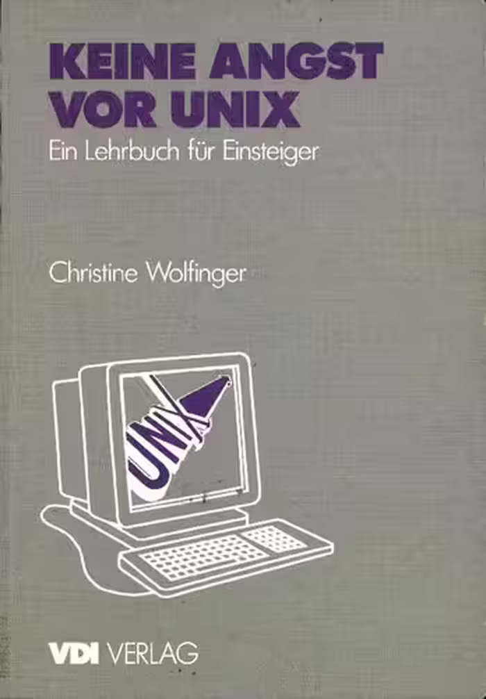 خرید و دانلود نسخه کامل کتاب KEINE ANGST VOR UNIX; Ein Lehrbuch für Einsteiger