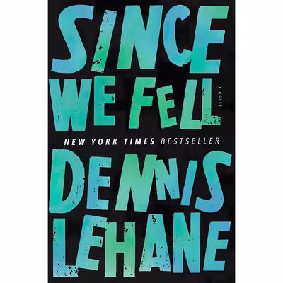کتاب Since We Fell اثر Dennis Lehane انتشارات Ecco