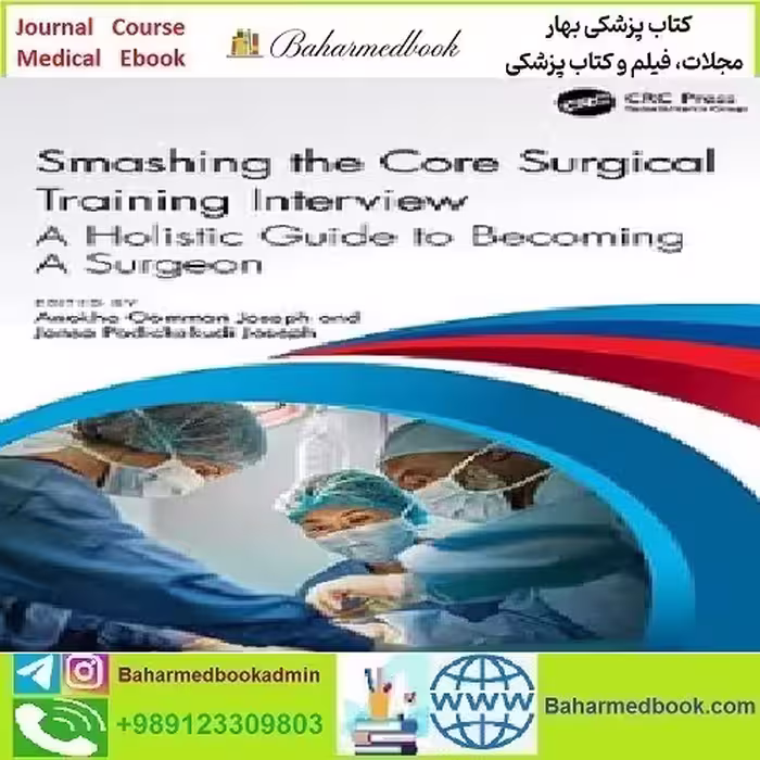 Smashing The Core Surgical Training Interview A Holistic guid