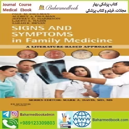 Signs and Symptoms in Family Medicine 2012 TRUE PDF price 1€ - کتاب پزشکی بهار