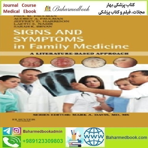 Signs and Symptoms in Family Medicine 2012 TRUE PDF price 1€ - کتاب پزشکی بهار