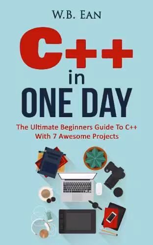خرید و دانلود نسخه کامل کتاب C   In One Day: The Ultimate Beginners Guide To C   With 7 Awesome Projects