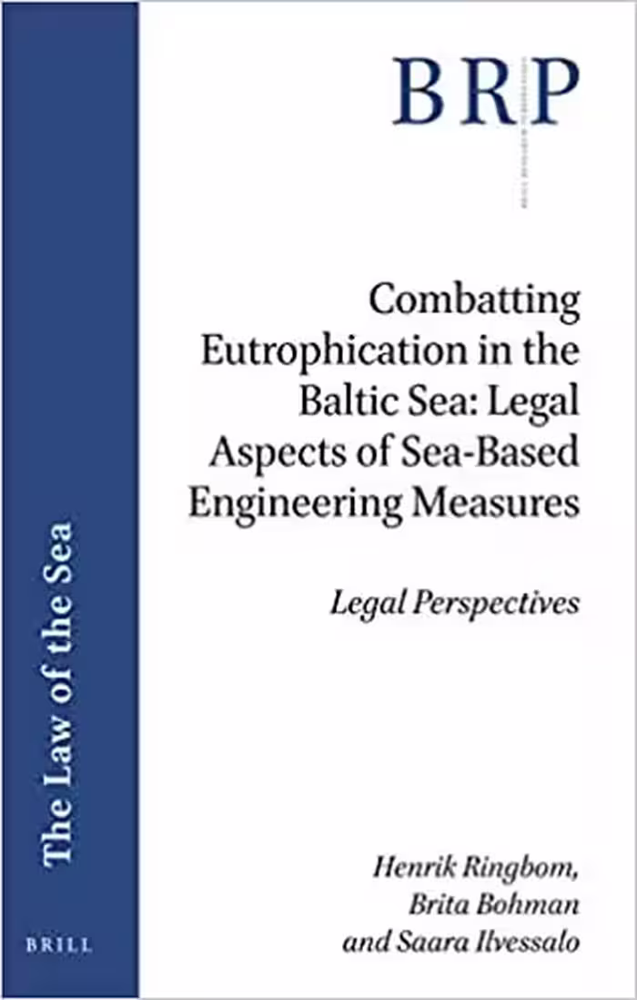 خرید و دانلود نسخه کامل کتاب Combatting Eutrophication in the Baltic Sea: Legal Aspects of Sea-Based Engineering Measures (Brill Research Perspectives in International Law - Pdf