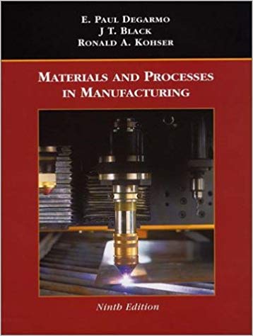  دانلود کتاب Materials And Processes In Manufacturing, 9th ed, 2003 - دانلود کتاب های دانشگاهی