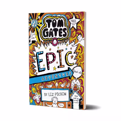 کتاب Tom Gates Tom Gates Epic Adventure اثر Liz Pichon انتشارات معیار علم