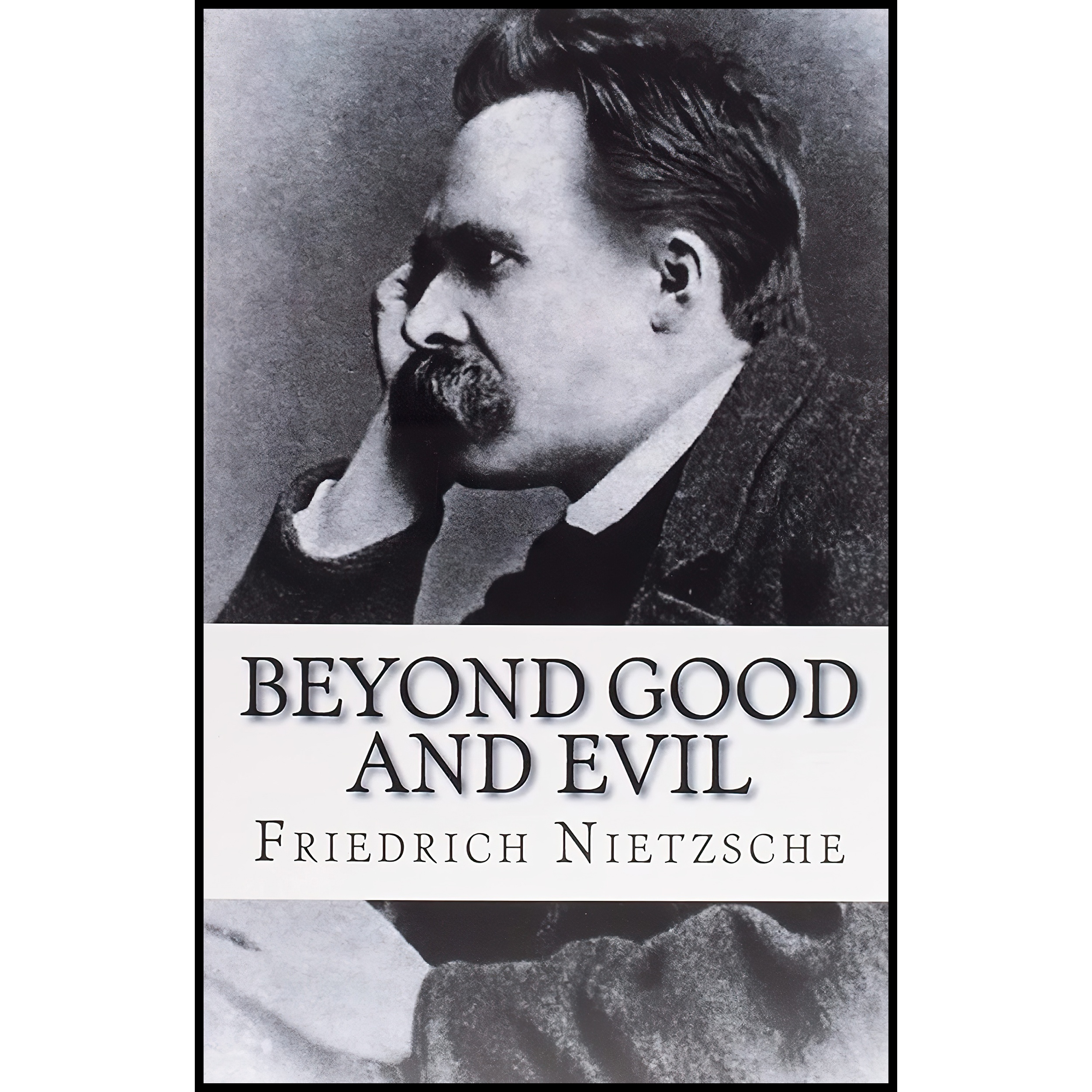 کتاب Beyond Good and Evil اثر Friedrich Nietzsche انتشارات تازه ها