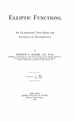 خرید و دانلود نسخه کامل کتاب Elliptic functions. An elementary text-book for students of mathematics