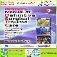 Manual of Definitive Surgical Trauma Care TRUE PDF price 1€ - کتاب پزشکی بهار